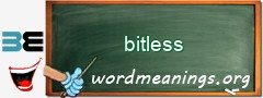 WordMeaning blackboard for bitless
